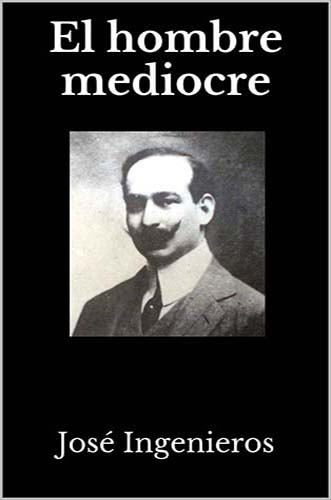 El hombre mediocre